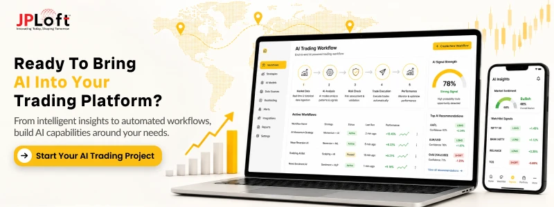 Ready To Bring AI Into Your Trading Platform